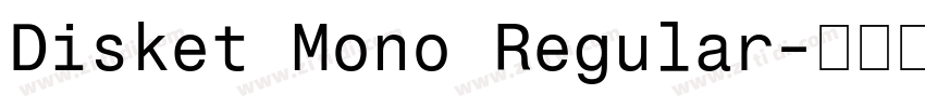 Disket Mono Regular字体转换